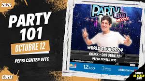 PARTY 101 EN CDMX PEPSI CENTER WTC 2024